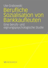 Berufliche Sozialisation von Bankkaufleuten