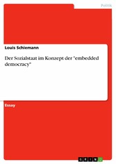 Der Sozialstaat im Konzept der 'embedded democracy'