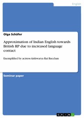 Approximation of Indian English towards British RP due to increased language contact