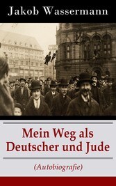 Mein Weg als Deutscher und Jude (Autobiografie)