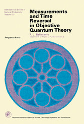 Measurements and Time Reversal in Objective Quantum Theory