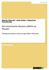 Der französische Konzern AREVA im Wandel