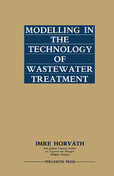 Modelling in the Technology of Wastewater Treatment