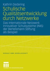 Schulische Qualitätsentwicklung durch Netzwerke