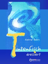 Tintenfisch dressiert