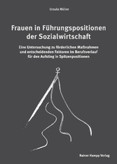 Frauen in Führungspositionen der Sozialwirtschaft