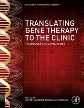 Translating Gene Therapy to the Clinic