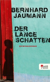 Der lange Schatten