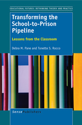 Transforming the School-to-Prison Pipeline