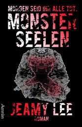 Monsterseelen: Morgen seid ihr alle tot.