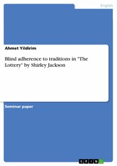 Blind adherence to traditions in 'The Lottery' by Shirley Jackson