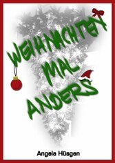 Weihnachten mal anders