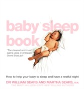 Baby Sleep Book: How to help your baby to sleep and have a restful night