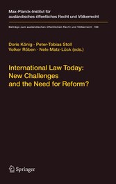 International Law Today: New Challenges and the Need for Reform?