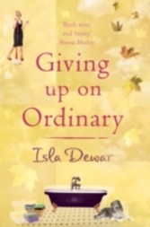 Giving Up On Ordinary