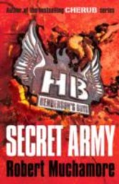 Henderson`s Boys: Secret Army