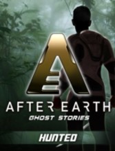 Hunted - After Earth: Ghost Stories (Short Story)