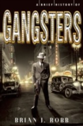 Brief History of Gangsters