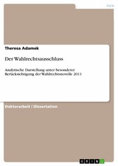 Der Wahlrechtsausschluss