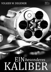 Ein besonderes Kaliber