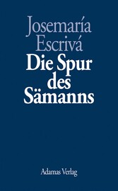 Die Spur des Sämanns