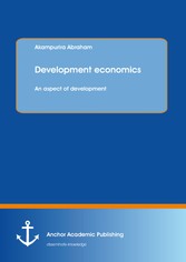 Development economics: An aspect of development