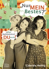 'Nur MEIN Bestes?' #1