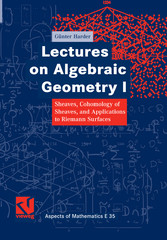 Lectures on Algebraic Geometry I