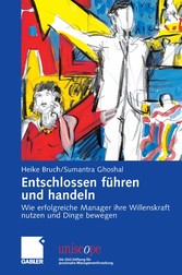 Entschlossen führen und handeln