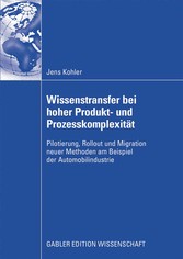 Wissenstransfer bei hoher Produkt- und Prozesskomplexität