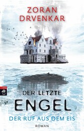 Der letzte Engel - Der Ruf aus dem Eis