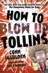 HOW TO BLOW UP TOLLINS