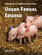 Unser Ferkel Eduard