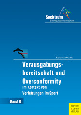 Verausgabungsbereitschaft und Overconformity im Kontext von Verletzungen im Sport