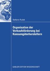 Organisation der Verkaufsförderung bei Konsumgüterherstellern