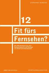 Fit fürs Fernsehen?