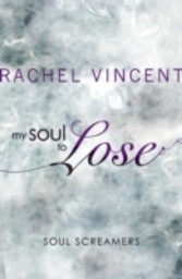 My Soul to Lose (A Soul Screamers Short Story)