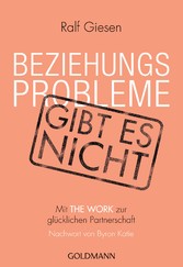 Beziehungsprobleme gibt es nicht