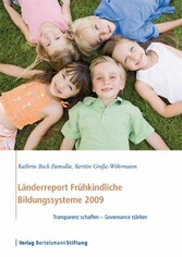 Länderreport Frühkindliche Bildungssysteme 2009