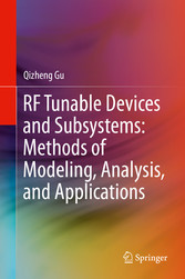 RF Tunable Devices and Subsystems: Methods of Modeling, Analysis, and Applications