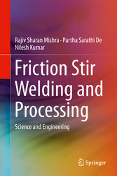 Friction Stir Welding and Processing