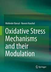 Oxidative Stress Mechanisms and their Modulation