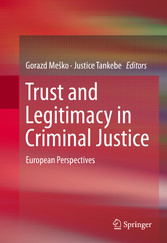 Trust and Legitimacy in Criminal Justice