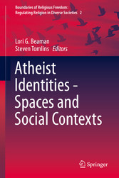 Atheist Identities - Spaces and Social Contexts