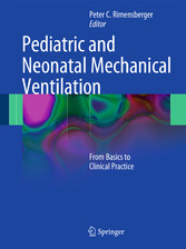 Pediatric and Neonatal Mechanical Ventilation