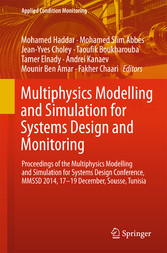 Multiphysics Modelling and Simulation for Systems Design and Monitoring