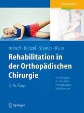 Rehabilitation in der orthopädischen Chirurgie