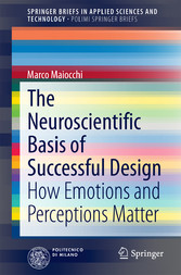 The Neuroscientific Basis of Successful Design