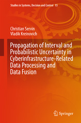 Propagation of Interval and Probabilistic Uncertainty in Cyberinfrastructure-related Data Processing and Data Fusion