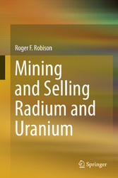 Mining and Selling Radium and Uranium